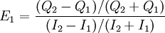 E_1=\frac{(Q_2-Q_1)/(Q_2+Q_1)}{(I_2-I_1)/(I_2+I_1)}