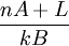 \frac{nA+L}{kB}