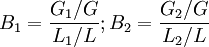 B_1=\frac{G_1/G}{L_1/L};B_2=\frac{G_2/G}{L_2/L}