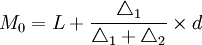 M_0=L+\frac{\triangle_1}{\triangle_1+\triangle_2}\times d