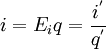 i=E_iq=\frac{i^'}{q^'}