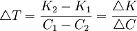 \triangle T=\frac{K_2-K_1}{C_1-C_2}=\frac{\triangle K}{\triangle C}