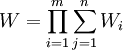 W=\prod_{i=1}^m \sum_{j=1}^nW_i