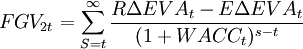 FGV_{2t}=\sum^{\infty}_{S=t}\frac{R{\Delta}EVA_t-E{\Delta}EVA_t}{(1+WACC_t)^{s-t}}