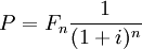 P = F_n\frac{1}{(1+i)^n}