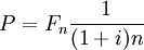 P = F_n\frac{1}{(1+i)n}