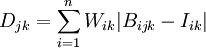 D_{jk}=\sum_{i=1}^n W_{ik}|B_{ijk}-I_{ik}|