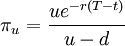 \pi_u=\frac{ue^{-r(T-t)}}{u-d}