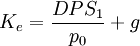 K_e=\frac{DPS_1}{p_0}+g
