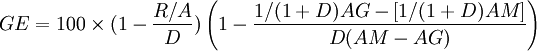 GE=100\times(1-\frac{R/A}{D})\left(1-\frac{1/(1+D)AG-[1/(1+D)AM]}{D(AM-AG)}\right)