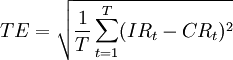 TE=\sqrt{\frac{1}{T}\sum_{t=1}^T(IR_t-CR_t)^2}