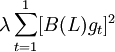 \lambda \sum_{t=1}^n [B(L)g_t]^2