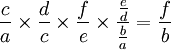 \frac{c}{a}\times \frac{d}{c}\times \frac{f}{e}\times \frac{\frac{e}{d}}{\frac{b}{a}}=\frac{f}{b}